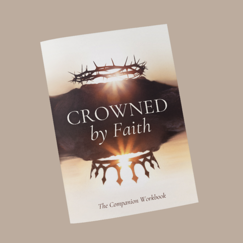 The Crowned by Faith Collection Bundle (Best Value)